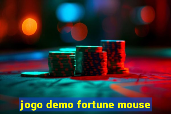 jogo demo fortune mouse